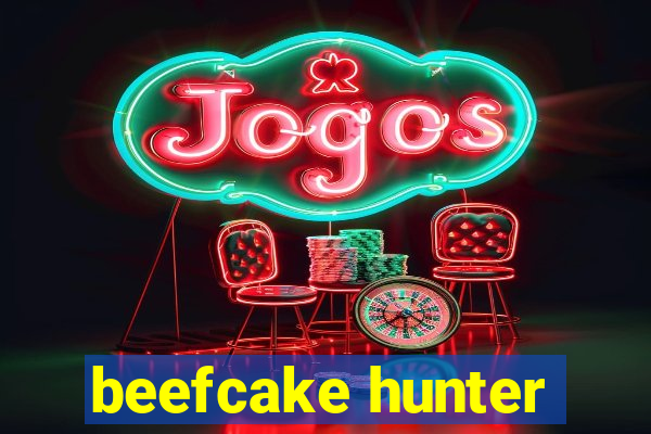 beefcake hunter